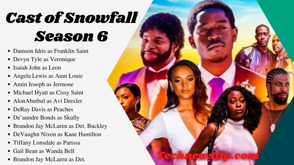 Cast of Snowfall Season 6